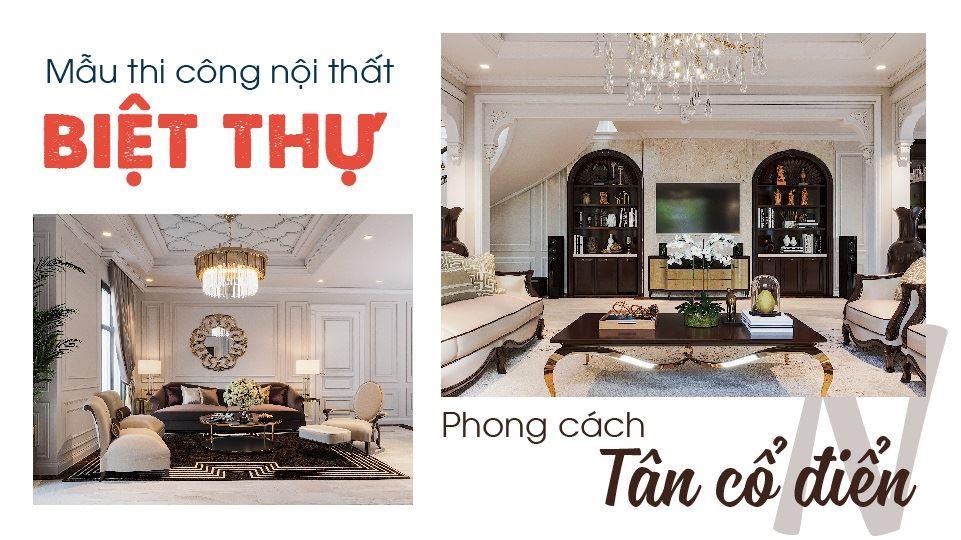 Ảnh tiêu biểu- Mẫu thi công nội thất biệt thự tân cổ điển tại Sơn La