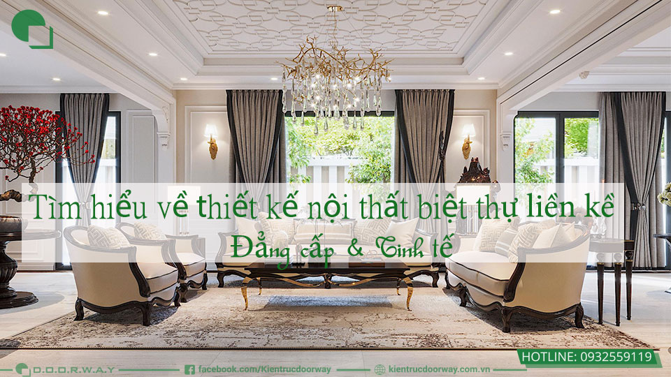 Thiết kế nội thất biệt thự liền kề sang trọng và tih tế