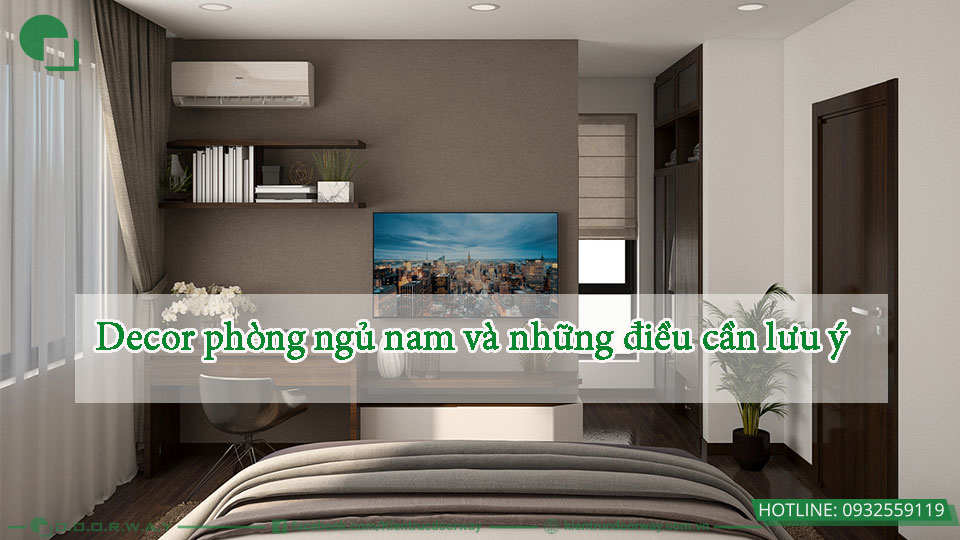 Lưu ý decor phòng ngủ nam